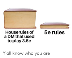 5e-rules-houserules-of-a-dm-that-used-to-play-59435859.png