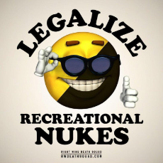 legalize recreational nukes.jpeg