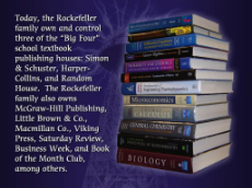 The Rockefeller family own and control most of school textbook publishing houses.jpg