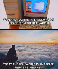 m20-years-ago-internet-escape-from-real-worth-now-escape-from-internet.jpeg