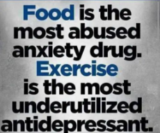 message-food-most-abused-drug-exercise-most-underutilized-antidepressant.jpeg